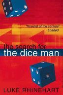 Search for the Dice Man (Rhinehart Luke)(Paperback)
