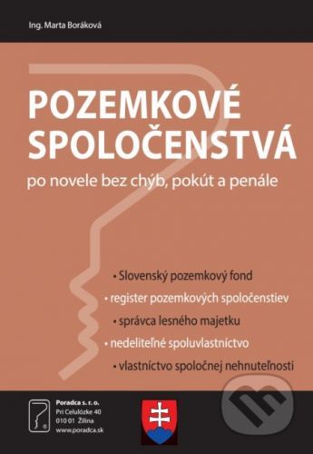 Pozemkové spoločenstvá po novele bez chýb, pokút a penále - Marta Boráková