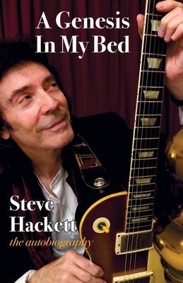 Genesis In My Bed (Hackett Steve)(Paperback / softback)