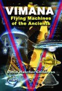 Vimana - Flying Machines of the Ancients (David Hatcher Childress)(Paperback)