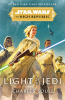Star Wars: Light of the Jedi (The High Republic) (Soule Charles)(Paperback / softback)