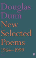 New Selected Poems: Douglas Dunn (Dunn Douglas)(Paperback / softback)