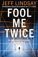 Fool Me Twice - Riley Wolfe Thriller (Lindsay Jeff)(Paperback / softback)
