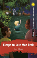 Escape to Last Man Peak (D'Costa Jean)(Paperback / softback)