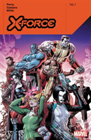 X-force By Benjamin Percy Vol. 1 (Percy Benjamin)(Paperback / softback)
