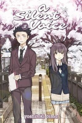 A Silent Voice 2 - Yoshitoki Oima