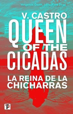 Queen of the Cicadas (Castro V.)(Pevná vazba)