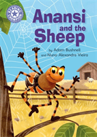 Reading Champion: Anansi and the Sheep - Independent Reading Purple 8 (Bushnell Adam)(Paperback / softback)