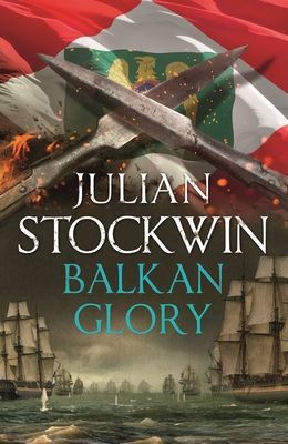 Balkan Glory - Thomas Kydd 23 (Stockwin Julian)(Paperback / softback)