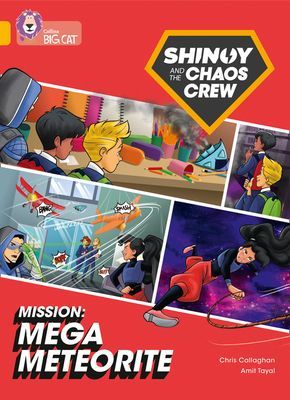 Shinoy and the Chaos Crew Mission: Mega Meteorite - Band 09/Gold (Callaghan Chris)(Paperback / softback)
