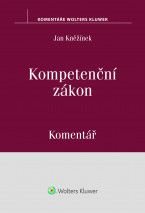 Jan  Kněžínek - Kompetenční zákon - komentář