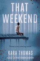 That Weekend (Thomas Kara)(Paperback / softback)