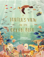 Turtle's View of the Ocean Blue (Barr Catherine)(Pevná vazba)