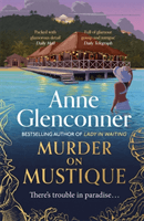 Murder On Mustique - from the author of the bestselling memoir Lady in Waiting (Glenconner Anne)(Paperback / softback)