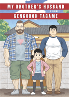My Brother's Husband: Volume I (Tagame Gengoroh)(Pevná vazba)