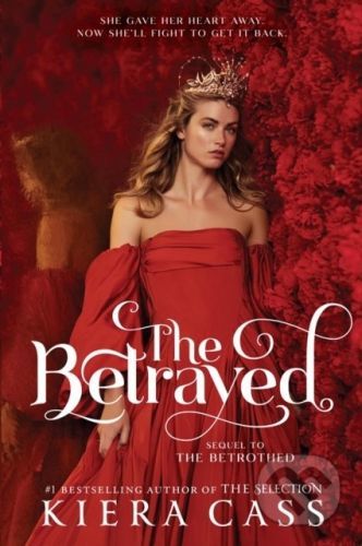 The Betrayed - Kiera Cass