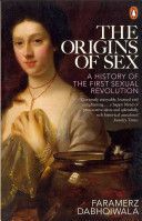 Origins of Sex - A History of the First Sexual Revolution (Dabhoiwala Faramerz)(Paperback)