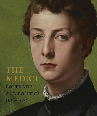 Medici - Portraits and Politics, 1512-1570 (Christiansen Keith)(Pevná vazba)