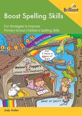 Boost Spelling Skills - Strategies to Improve Primary School Children's Spelling Skills(Paperback / softback)