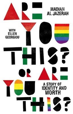 Are You This? Or Are You This? - A Story of Identity and Worth (Al Jazerah Madian)(Paperback / softback)
