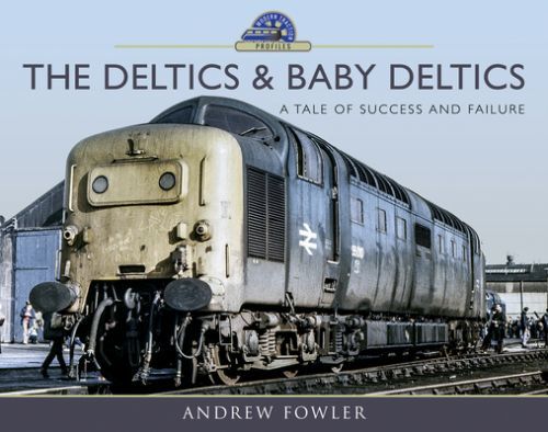 Deltics and Baby Deltics - A Tale of Success and Failure (Fowler Andrew)(Pevná vazba)