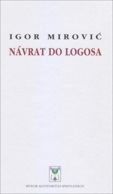 Návrat do Logosa - Igor Mirovič