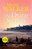 Dying Season - The Dordogne Mysteries 8 (Walker Martin)(Paperback / softback)