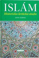 Gopal Jaya: Islám - Historicko-kritická studie