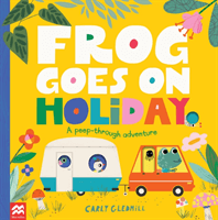 Frog Goes on Holiday (Gledhill Carly)(Paperback / softback)