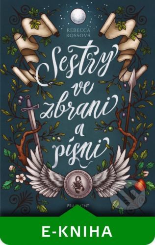 Sestry ve zbrani a písni - Rebecca Ross