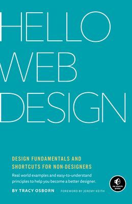 Hello Web Design - Design Fundamentals and Shortcuts for Non-Designers (Osborn Tracy)(Pevná vazba)