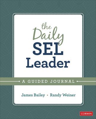 Daily SEL Leader - A Guided Journal (Bailey James A.)(Paperback / softback)