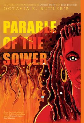 Parable of the Sower: A Graphic Novel Adaptation (Butler Octavia)(Paperback / softback)