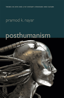 Posthumanism (Nayar Pramod K.)(Paperback / softback)