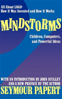 Mindstorms: Children, Computers, and Powerful Ideas (Papert Seymour A.)(Paperback)