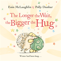 Longer the Wait, the Bigger the Hug - Mini Gift Edition (McLaughlin Eoin)(Pevná vazba)