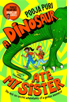 Dinosaur Ate My Sister (Puri Pooja)(Paperback / softback)