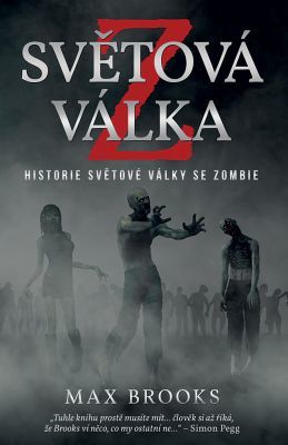 Světová válka Z – Historie světové války se zombie - Max Brooks - e-kniha