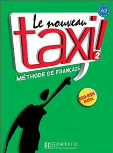 Le nouveau taxi 2 Livre de l´éleve + DVD - Capelle, Guy, Menand, Robert