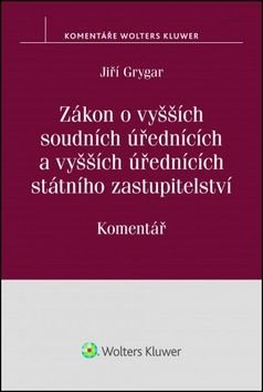 Zákon o vyšších soudních úřednících - Jiří Grygar