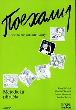 Pojechali 1 metodická příručka ruštiny pro ZŠ - Hana Žofková