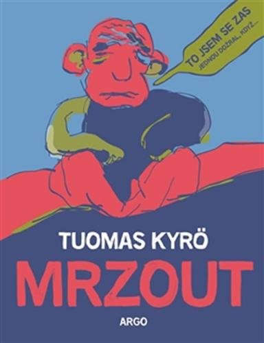 Mrzout - Kyrö Tuomas