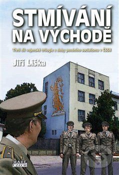 Stmívání na východě - Jiří Liška