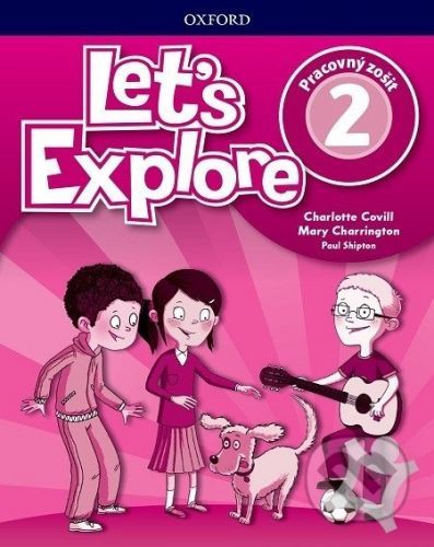 Let's Explore 2: Activity book (SK) - Charlotte Covill, Mary Charrington, Paul Shipton