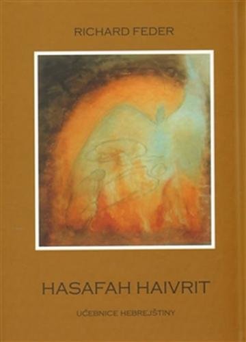 Hasafah Haivrit - Učebnice hebrejštiny - Feder Richard