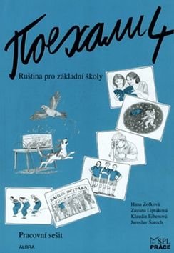Pojechali 4 pracovní sešit ruštiny pro ZŠ - Hana Žofková, Zuzana Liptáková, Klaudia Eibenová