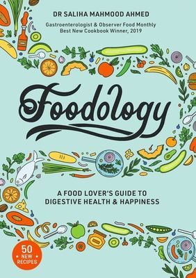 Foodology - A food-lover's guide to digestive health and happiness (Ahmed Saliha Mahmood)(Pevná vazba)