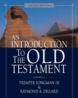 An Introduction to the Old Testament (Longman Tremper III)(Pevná vazba)