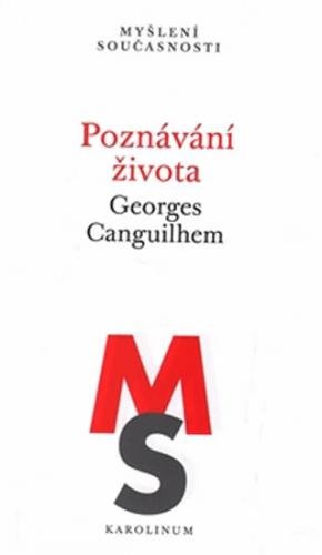 Poznávání života - Canguilhem Georges