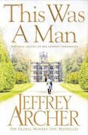 This Was a Man - Archer Jeffrey